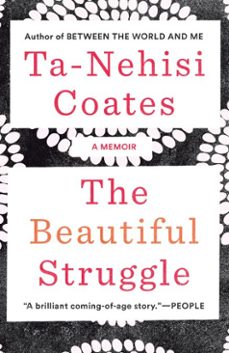 the beautiful struggle (ebook)-ta nehisi coates-9780385526845