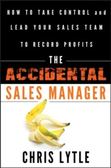 the accidental sales manager-chris lytle-9780470941645