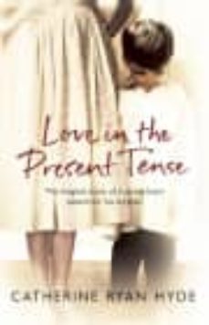 love in the present tense-catherine ryan hyde-9780552773645