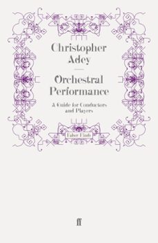 orchestral performance (ebook)-christopher adey-9780571287345