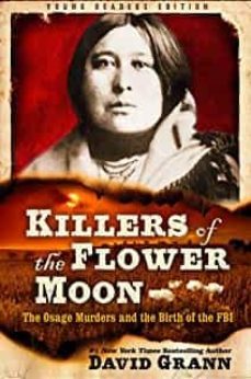 killers of the flower moon (adapted for young readers): the osage murders and the birth of the fbi-9780593377345