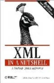 xml in a nutshell: a desktop quick reference (3rd)-9780596007645