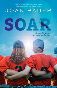 soar (ebook)-joan bauer-9780698159945