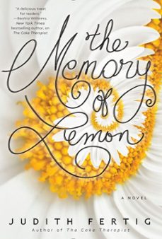 the memory of lemon (ebook)-judith fertig-9780698182745