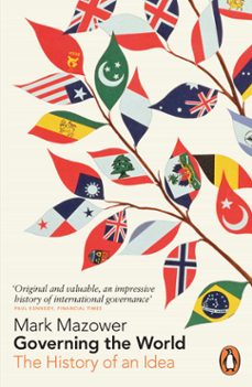 governing the world-mark mazower-9780718192945