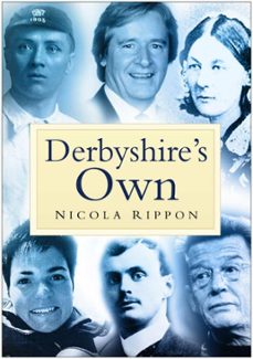 derbyshire's own (ebook)-anton rippon-9780750953245