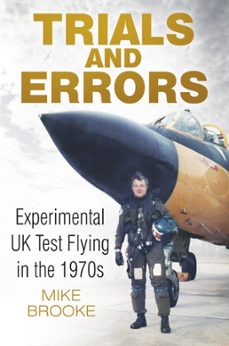 trials and errors (ebook)-wing commander mike brooke afc raf-9780750963145