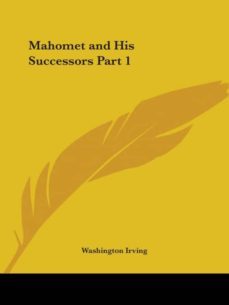 mahomet and his successors part 1-9780766175945