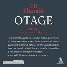 otage - 491 jours aux mains du hamas (audiolibro)-eli sharabi-9781004237845