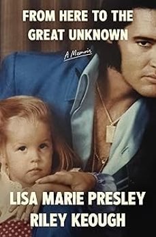 from here to the great unknown: a memoir-lisa marie presley-9781035051045
