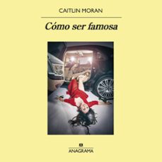 como ser famosa (audiolibro)-caitlin moran-9781094419145