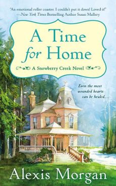 a time for home (ebook)-alexis morgan-9781101605745