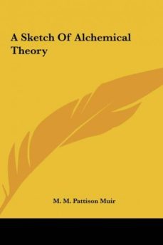 a sketch of alchemical theory-9781161508345