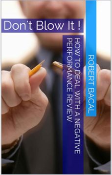 how to deal with a negative performance review - the kick in the gut (ebook)-robert bacal-9781301011445
