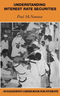 understanding interest rate securities: an eaglemont career book for students (ebook)-paul mcnamara-9781370025145