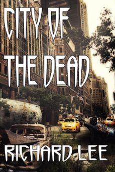 city of the dead (ebook)-richard lee-9781386637745