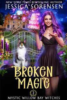 broken magic (ebook)-jessica sorensen-9781386848745