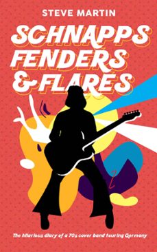 schnapps fenders &amp; flares (ebook)-steve martin-9781393782445