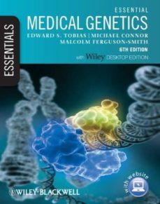 essential medical genetics: includes free desktop edition (6th ed .)-edward s. tobias-michael connor-9781405169745