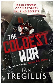the coldest war (ebook)-ian tregillis-9781405514545