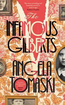 the infamous gilberts (ebook)-angela tomaski-9781405977845