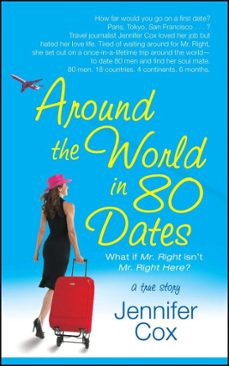 around the world in 80 dates (ebook)-jennifer cox-9781416516545