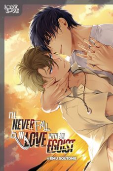 i'll never fall in love with an egoist (ebook)-emu soutome-9781427877345