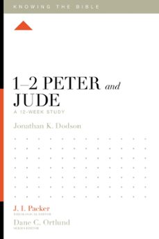 12 peter and jude (ebook)-jonathan k. dodson-9781433554445