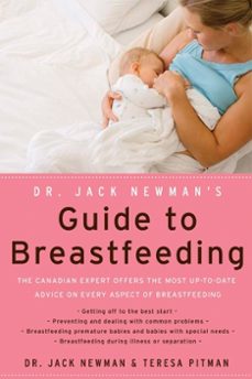 dr. jack newman's guide to breastfeeding, revised edition (ebook)-jack newman-teresa pitman-9781443410045
