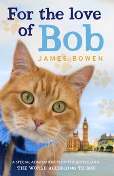for the love of bob (ebook)-james bowen-9781444794045