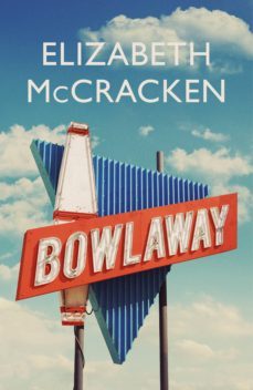 bowlaway-elizabeth mccracken-9781446425145