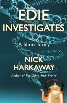 edie investigates (ebook)-nick harkaway-9781448135745