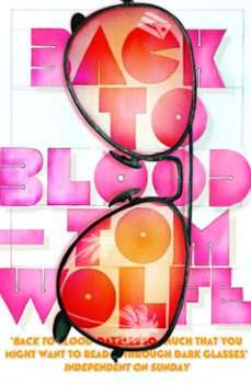 back to blood-tom wolfe-9781448138845