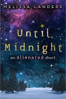 until midnight (ebook)-melissa landers-9781484728345