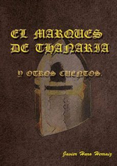 el marques de thanaria y otros cuentos (ebook)-9781489561145