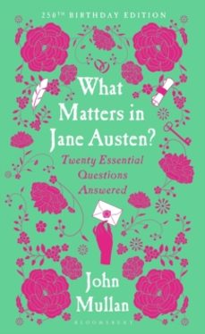 what matters in jane austen?-john mullan-9781526693945