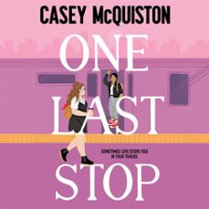 one last stop (audiolibro)-casey mcquiston-9781529099645