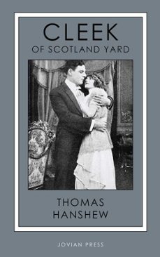 cleek of scotland yard (ebook)-thomas hanshew-9781537815145