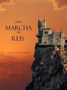 uma marcha de reis (livro @2 o anel do feiticeiro) (ebook)-morgan rice-9781632910745