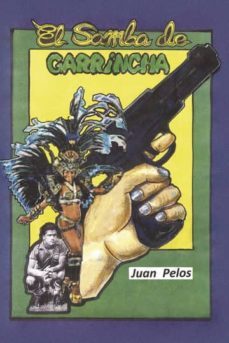 el samba de garrincha (ebook)-juan pelos-9781635032345