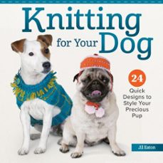 knitting for your dog (ebook)-jil eaton-9781637417645
