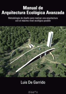 manual de arquitectura ecologica avanzada (ebook)-luis de garrido-9781643600345