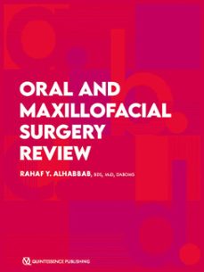 oral and maxillofacial surgery review (ebook)-rahaf y. alhabbab-9781647242145