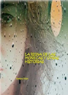 la reina de las muñecas y otras historias (ebook)-9781667421445