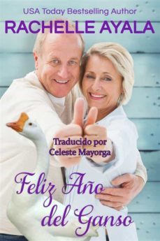 feliz año del ganso (ebook)-rachelle ayala-9781667427645