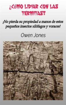 ¿como lidiar con las termitas? (ebook)-owen jones-9781667450445