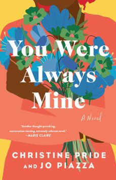 you were always mine (ebook)-christine pride-jo piazza-9781668005545