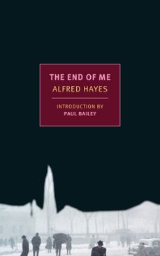 the end of me (ebook)-alfred hayes-9781681374345