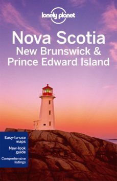 nova scotia, new brunswick & prince edward island (3rd ed.) (lonely planet)-9781742202945