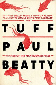 tuff (ebook)-paul beatty-9781786072245